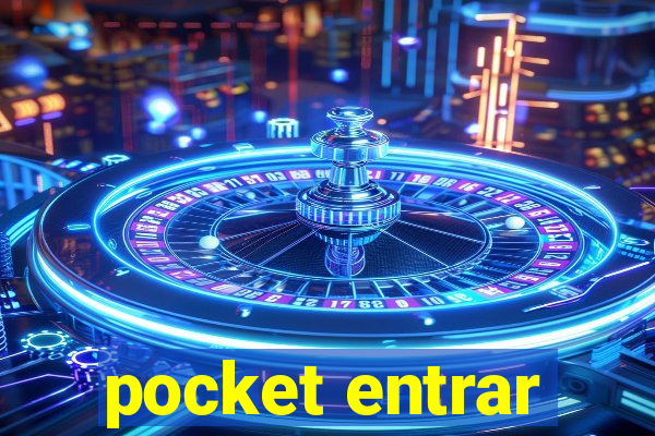 pocket entrar